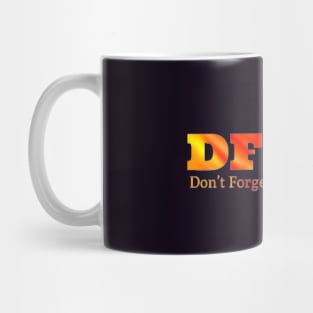 DFTBA (flame colors) Mug